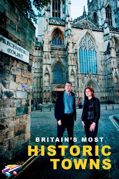 Britain's Most Historic Towns - Season 1