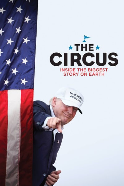 The Circus: Inside the Greatest Political Show on Earth - Season 2