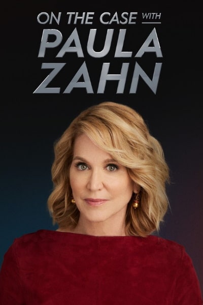 On the Case with Paula Zahn - Season 24