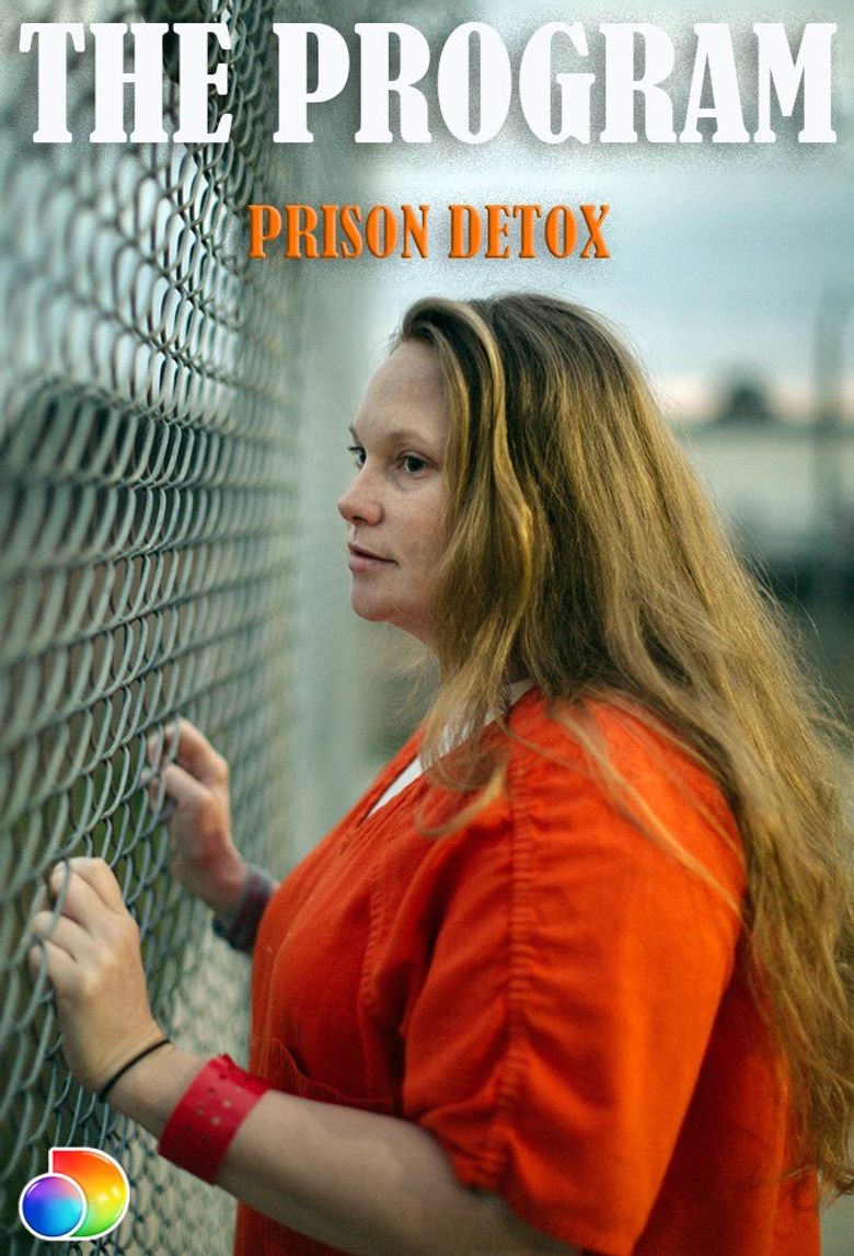 The Program: Prison Detox - Season 1
