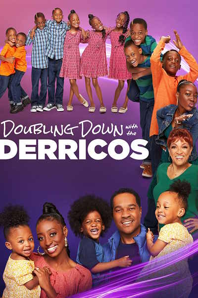 Doubling Down with the Derricos - Season 2