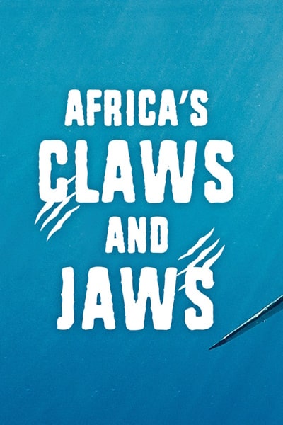 Africas Claws and Jaws - Season 1