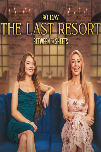 90 Day: The Last Resort - Between the Sheets - Season 2