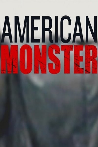 American Monster - Season 5