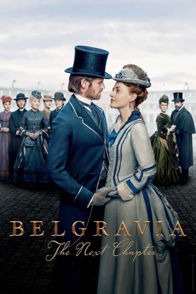 Belgravia: The Next Chapter - Season 1