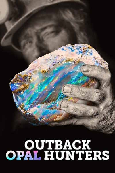 Outback Opal Hunters - Season 9