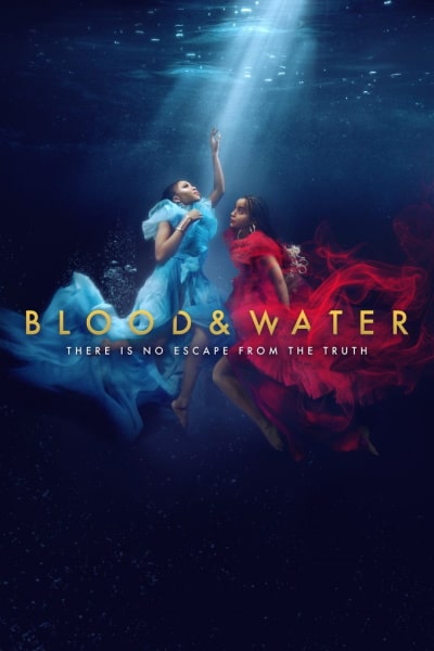 Blood and Water - Season 3 [Sub: Eng]
