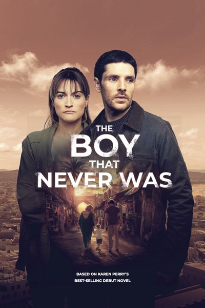 The Boy That Never Was - Season 1