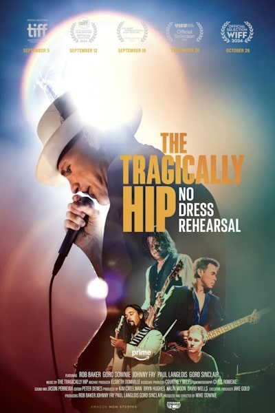 The Tragically Hip: No Dress Rehearsal - Season 1