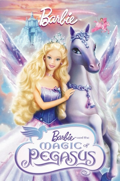 Barbie and the Magic of Pegasus 3-D (Barbie and the Magic of Pegasus)