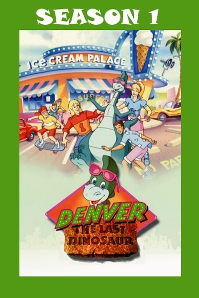 Denver the Last Dinosaur - Season 1