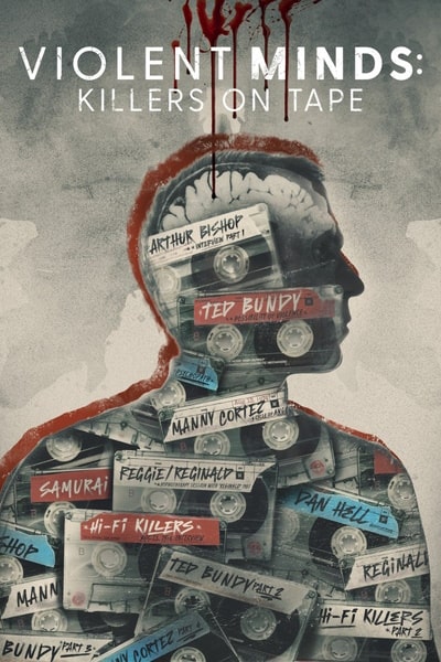 Violent Minds: Killers on Tape - Season 1