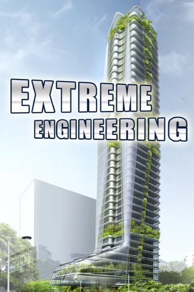 Extreme Engineering - Season 2