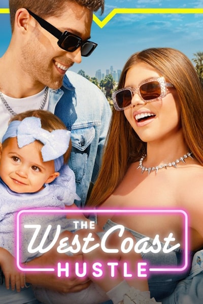 The West Coast Hustle - Season 1