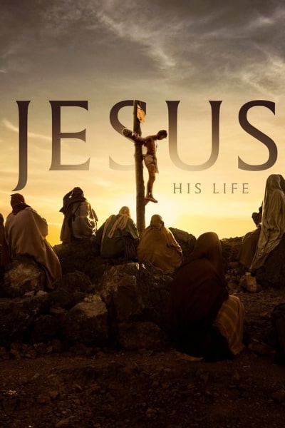Jesus: His Life - Season 1