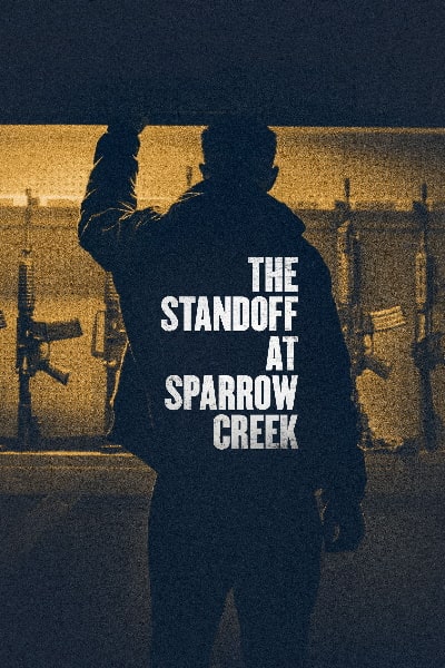 The Standoff at Sparrow Creek