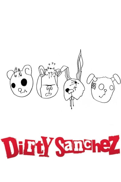 Dirty Sanchez - Season 1
