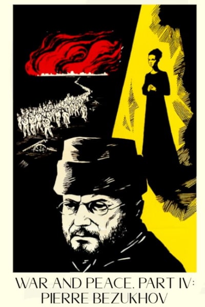 War and Peace, Part IV: Pierre Bezukhov
