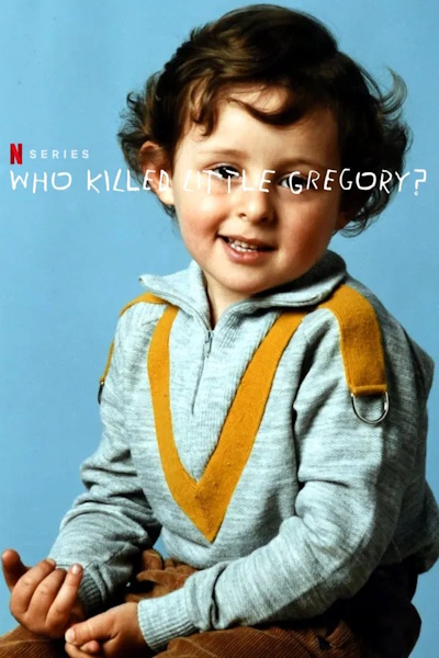 Who Killed Little Gregory (Gregory) - Season 1