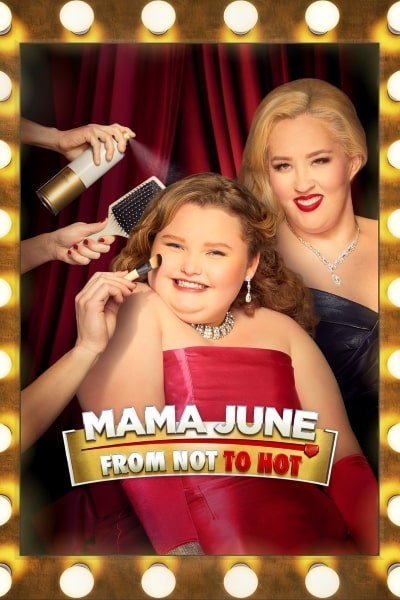 Mama June: From Not to Hot - Season 3