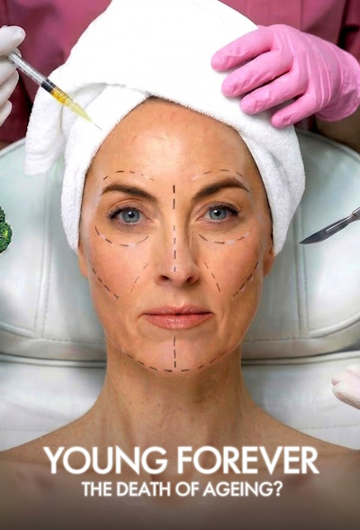 Young Forever: The Death of Ageing - Season 1