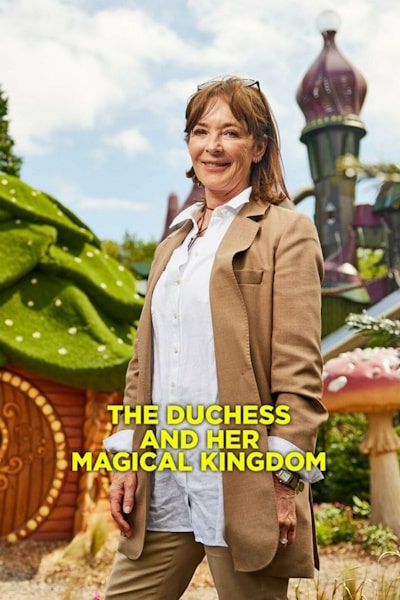 The Duchess and Her Magical Kingdom - Season 1