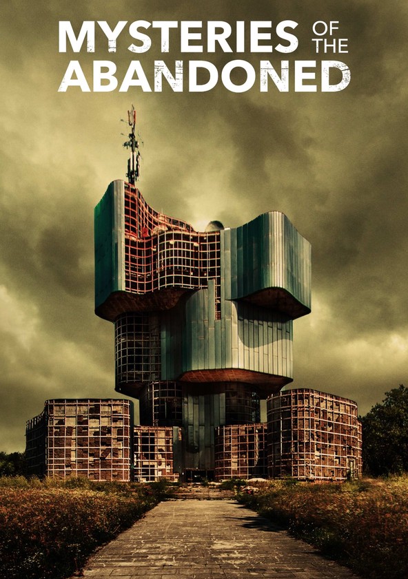 Mysteries of the Abandoned - Season 9