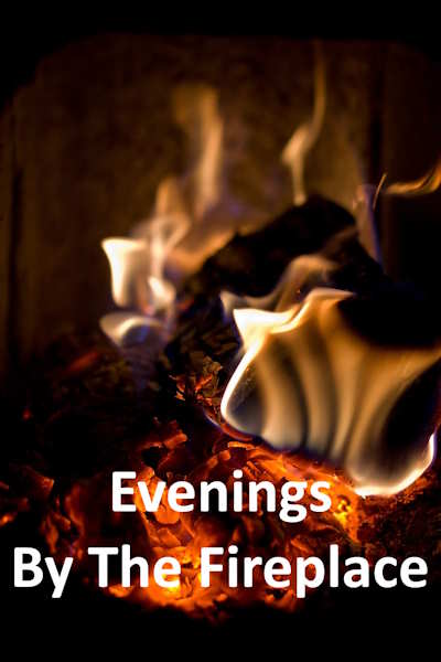Evenings By The Fireplace