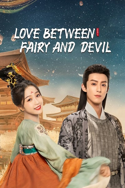 Love Between Fairy and Devil (Cang Lan Jue) - Season 1 [Sub: Eng]