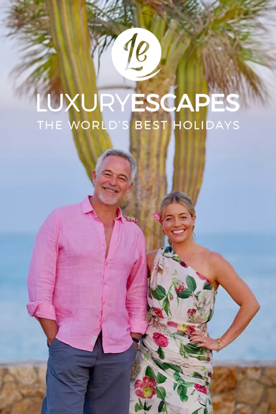 Luxury Escapes The Worlds Best Holidays - Season 2