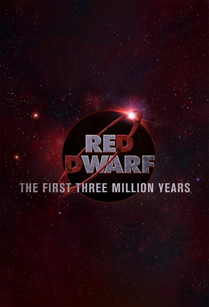 Red Dwarf: The First Three Million Years - Season 1