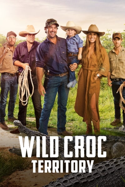 Wild Croc Territory - Season 1