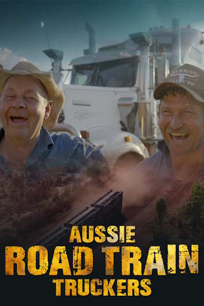 Aussie Road Train Truckers - Season 1