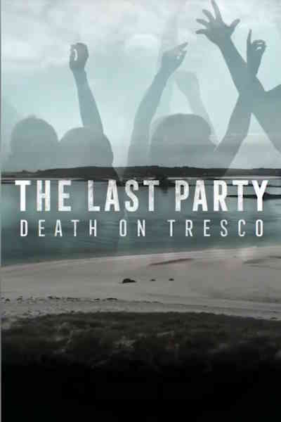 The Last Party Death on Tresco - Season 1